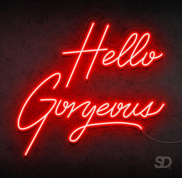 'Hello Gorgeous' Neon Sign - Shinedere